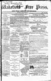 Wakefield Free Press Saturday 24 March 1866 Page 1