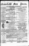Wakefield Free Press Saturday 02 June 1866 Page 1