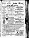 Wakefield Free Press Saturday 16 June 1866 Page 1