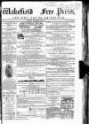 Wakefield Free Press Saturday 01 September 1866 Page 1