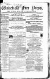 Wakefield Free Press Saturday 30 March 1867 Page 1