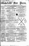 Wakefield Free Press Saturday 25 January 1868 Page 1