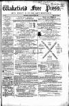 Wakefield Free Press Saturday 22 February 1868 Page 1