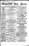 Wakefield Free Press Saturday 28 March 1868 Page 1