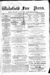 Wakefield Free Press Saturday 19 June 1869 Page 1