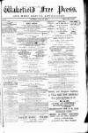 Wakefield Free Press Saturday 10 July 1869 Page 1