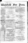 Wakefield Free Press Saturday 09 April 1870 Page 1