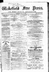 Wakefield Free Press Saturday 23 July 1870 Page 1