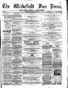 Wakefield Free Press Saturday 11 November 1871 Page 1