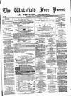 Wakefield Free Press Saturday 27 February 1875 Page 1
