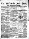 Wakefield Free Press Saturday 15 January 1876 Page 1