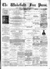 Wakefield Free Press Saturday 07 December 1878 Page 1