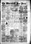 Wakefield Free Press Saturday 31 December 1881 Page 1