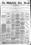 Wakefield Free Press Saturday 17 November 1883 Page 1
