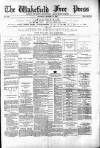 Wakefield Free Press Saturday 18 October 1884 Page 1