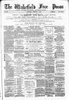 Wakefield Free Press Saturday 06 February 1886 Page 1