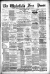 Wakefield Free Press Saturday 01 October 1887 Page 1