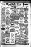 Wakefield Free Press Saturday 18 August 1888 Page 1