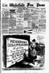 Wakefield Free Press Saturday 13 April 1889 Page 1