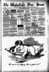 Wakefield Free Press Saturday 30 November 1889 Page 1