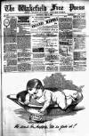 Wakefield Free Press Saturday 07 June 1890 Page 1
