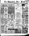 Wakefield Free Press Saturday 10 February 1894 Page 1