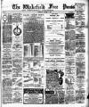 Wakefield Free Press Saturday 24 March 1894 Page 1
