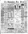 Wakefield Free Press Saturday 15 September 1894 Page 1