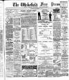 Wakefield Free Press Saturday 22 September 1894 Page 1