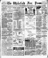 Wakefield Free Press Saturday 15 December 1894 Page 1