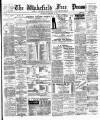 Wakefield Free Press Saturday 23 February 1895 Page 1