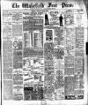 Wakefield Free Press Saturday 22 February 1896 Page 1