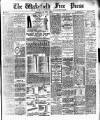 Wakefield Free Press Saturday 27 June 1896 Page 1