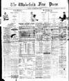 Wakefield Free Press Saturday 25 December 1897 Page 1