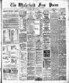 Wakefield Free Press Saturday 16 December 1899 Page 1