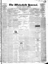 Wakefield and West Riding Herald Friday 16 February 1844 Page 1