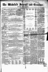 Wakefield and West Riding Herald Saturday 23 July 1853 Page 1