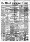 Wakefield and West Riding Herald Friday 31 March 1854 Page 1