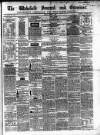 Wakefield and West Riding Herald Friday 07 March 1862 Page 1