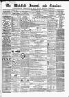 Wakefield and West Riding Herald Friday 17 August 1866 Page 1