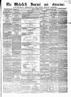 Wakefield and West Riding Herald Friday 11 December 1868 Page 1
