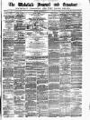 Wakefield and West Riding Herald Friday 01 December 1871 Page 1