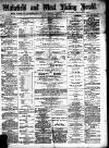 Wakefield and West Riding Herald Saturday 01 March 1873 Page 1