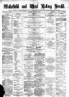 Wakefield and West Riding Herald Saturday 23 August 1873 Page 1