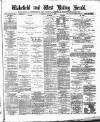 Wakefield and West Riding Herald Saturday 17 January 1880 Page 1
