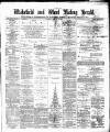 Wakefield and West Riding Herald Saturday 14 February 1880 Page 1