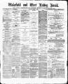 Wakefield and West Riding Herald Saturday 07 August 1880 Page 1