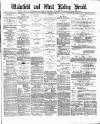 Wakefield and West Riding Herald Saturday 16 October 1880 Page 1