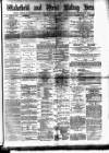 Wakefield and West Riding Herald Saturday 01 January 1881 Page 1