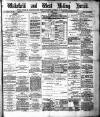 Wakefield and West Riding Herald Saturday 05 May 1883 Page 1